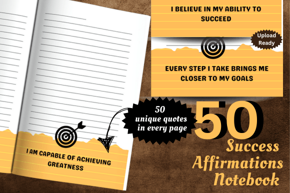 50 Success Affirmations Notebook: A Practical Guide to Achieving Your Goals