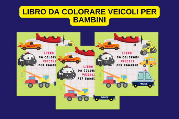 Libro Da Colorare Veicoli Per Bambini: Un’Esperienza di Creatività e Apprendimento