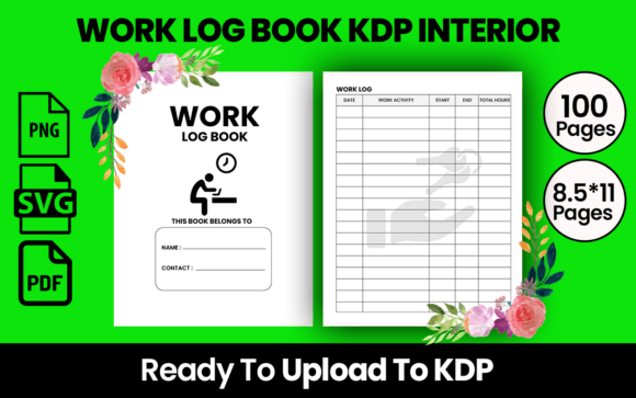 Work Log Book KDP Interior: A Must-Have for Your Low or No-Content Business